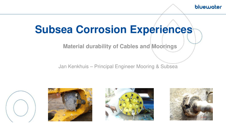 subsea corrosion experiences