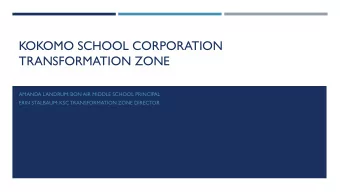 KOKOMO SCHOOL CORPORATION  TRANSFORMATION ZONE  AMANDA LANDRUM: BON AIR MIDDLE SCHOOL PRINCIPAL