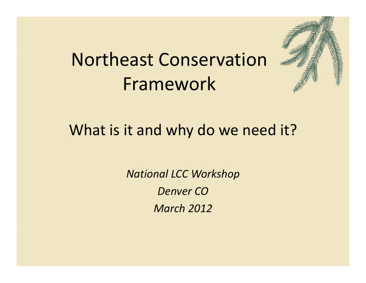 northeast conservation h framework framework
