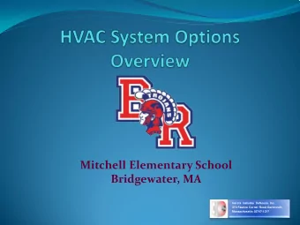 Mitchell Elementary School  Bridgewater, MA  Garcia  Galuska  DeSousa, Inc.  370 Faunce Corner Road