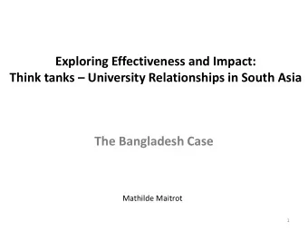 Think tanks  University Relationships in South Asia The Bangladesh Case  Mathilde Maitrot  1