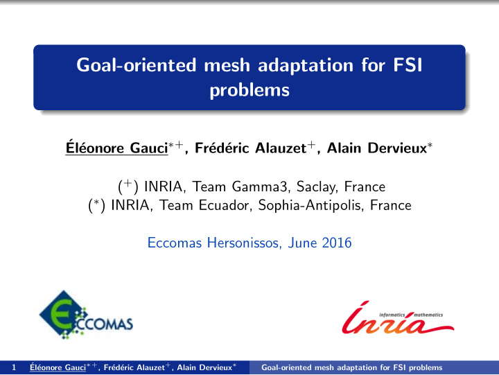 goal oriented mesh adaptation for fsi problems