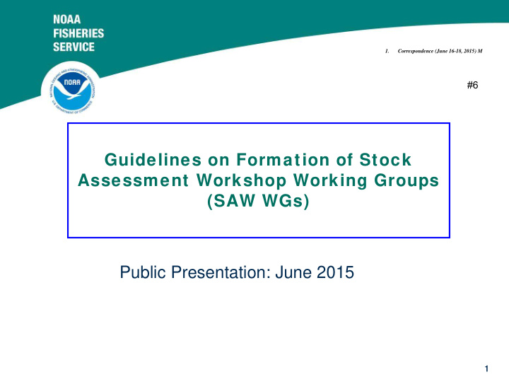 guidelines on formation of stock assessment workshop