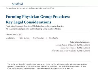 Key Legal Considerations  Navigating Corporate Practice of Medicine Issues, Structuring Practice