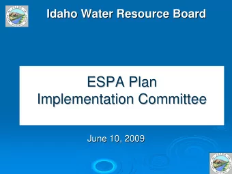 ESPA Plan  ESPA Plan  Implementation Committee  Implementation Committee  June 10, 2009  June 10,