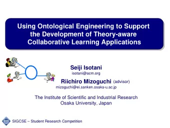 Using Ontological Engineering to Support  the Development of Theory-aware  Collaborative Learning