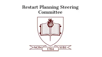 Restart Planning Steering  Committee  What do we know?    Schools are part of the phased NY