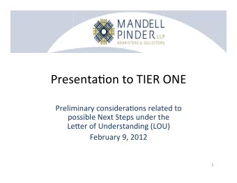 Presenta(on  to  TIER  ONE      Preliminary  considera(ons  related  to