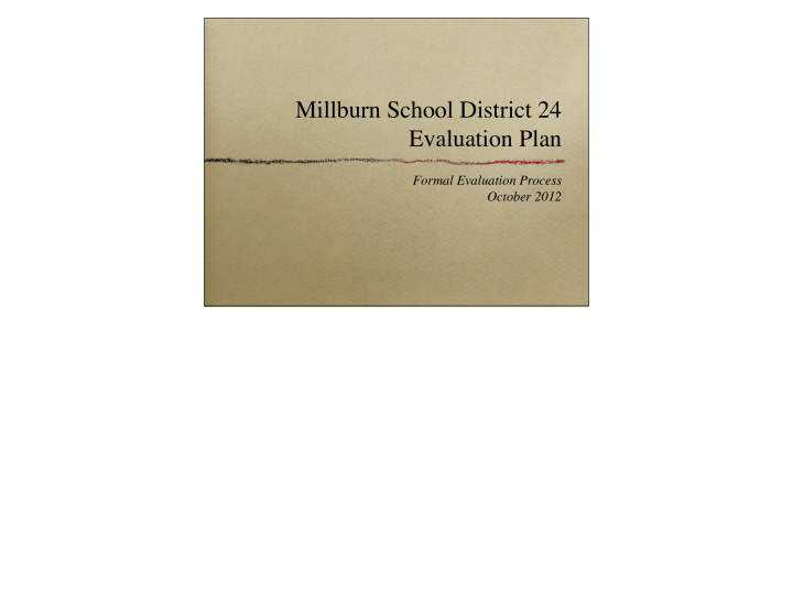 millburn school district 24 evaluation plan