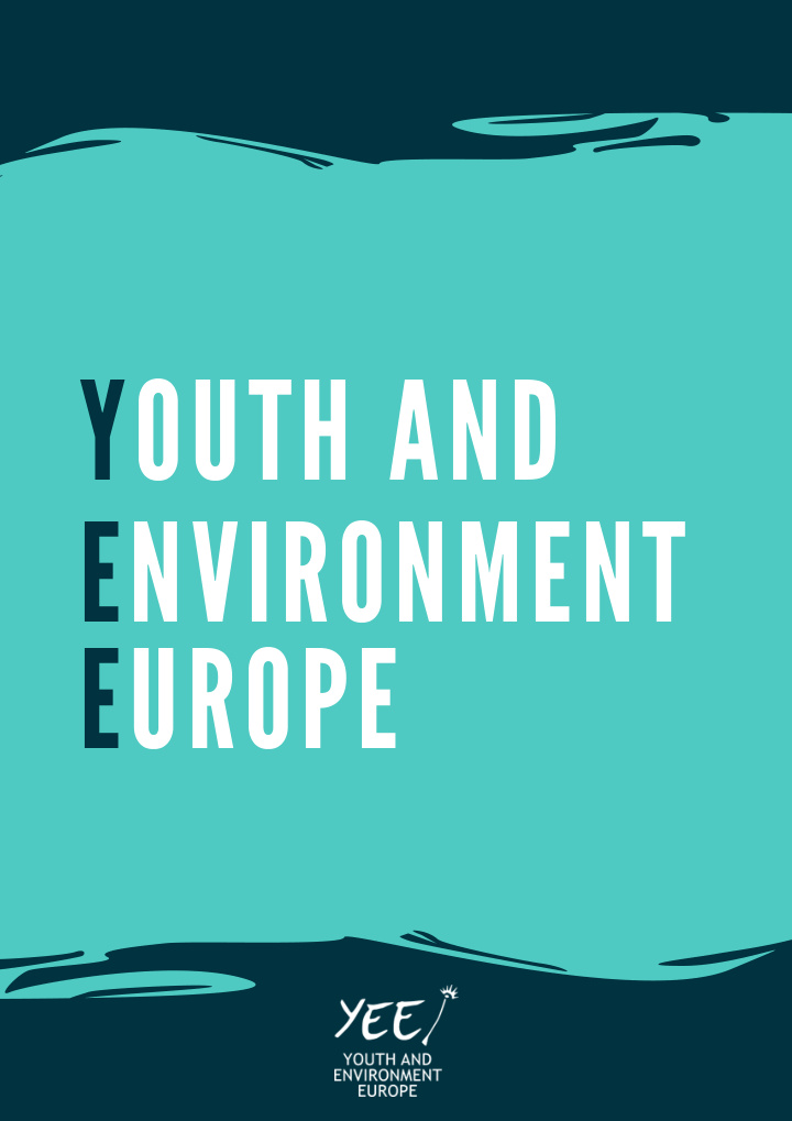youth a nd environment europe what is yee