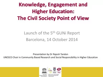 Higher Education:  The Civil Society Point of View Launch of the 5 th GUNi Report  Barcelona, 14