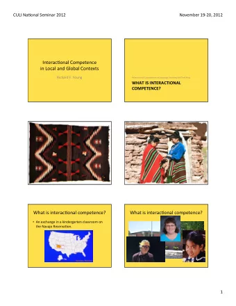 Interac(onal  Competence    in  Local  and  Global  Contexts    Richard  F.