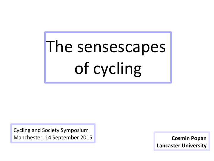 the sensescapes of cycling