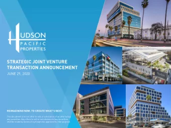 STRATEGIC JOINT VENTURE  TRANSACTION ANNOUNCEMENT  JUNE 29, 2020  REIMAGINING NOW. TO CREATE