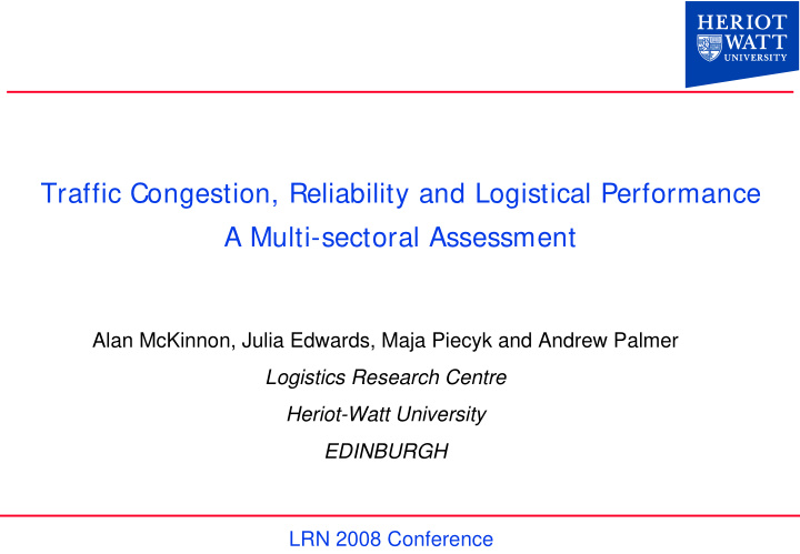 traffic congestion reliability and logistical performance