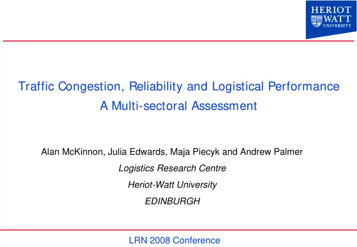 traffic congestion reliability and logistical performance