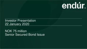 22 January 2020  NOK 75 million  Senior Secured Bond Issue  Update on Bond Structure  The Issuer