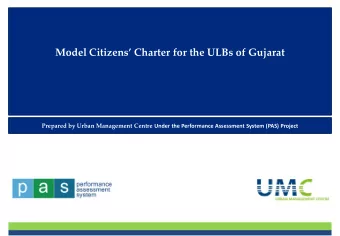 Model Citizens Charter for the ULBs of Gujarat Prepared by Urban Management Centre Under the