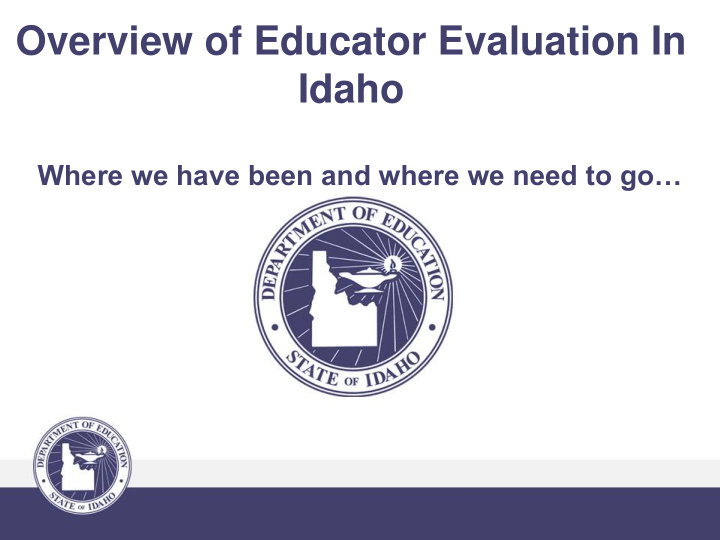 overview of educator evaluation in idaho