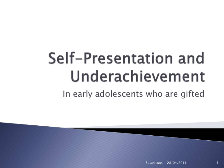 in early adolescents who are gifted