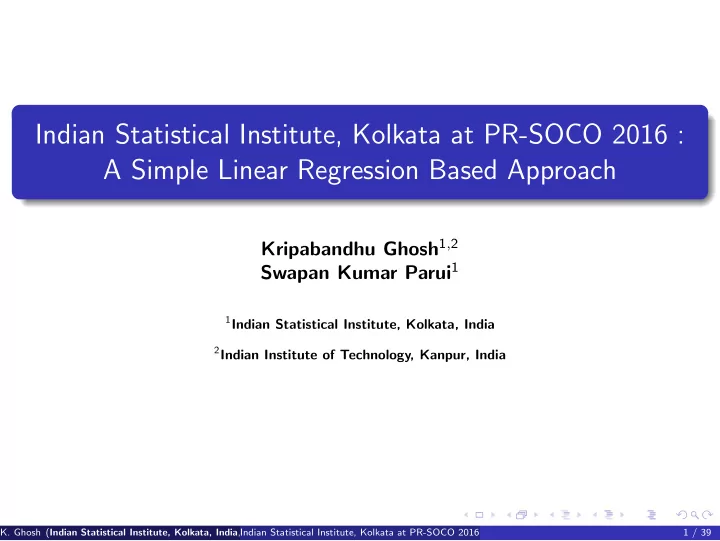 indian statistical institute kolkata at pr soco 2016 a