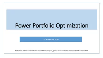 Power Portfolio Optimization 12 th December2017  This document is confidential and property of