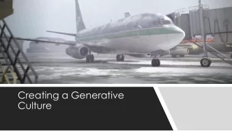 Culture Captain: It's spooled. Real cold, real cold. Co-pilot: God, look at that thing. That  don't