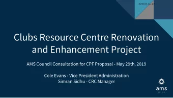 Clubs Resource Centre Renovation  and Enhancement Project  AMS Council Consultation for CPF