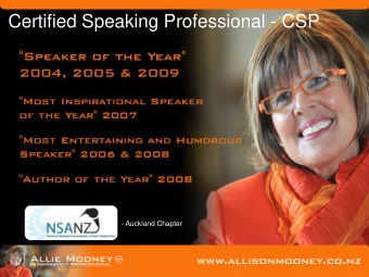 Certified Speaking Professional - CSP  - Auckland Chapter Its ALL about  Pressing the Right