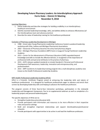 Developing Future Pharmacy Leaders: An Interdisciplinary Approach  Ferris State  District IV
