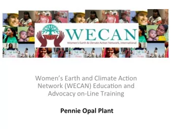 Womens  Earth  and  Climate  Ac4on    Network  (WECAN)  Educa4on  and