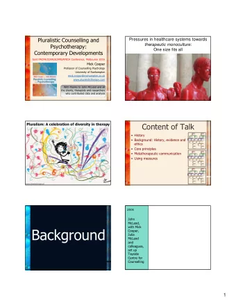 Background  Cooper,  Julia  McLeod  and  colleagues,  set up  Tayside  Centre for  Counselling  1