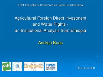 Agricultural Foreign Direct Investment  and Water Rights -  an Institutional Analysis from Ethiopia