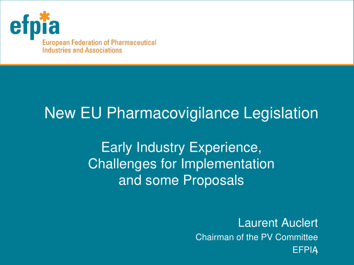 new eu pharmacovigilance legislation early industry