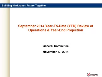 Operations &amp; Year-End Projection  General Committee  November 17, 2014  2014 September YTD