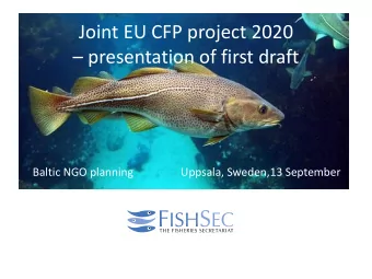 presentation of first draft  Baltic NGO planning  Uppsala, Sweden,13 September  Background