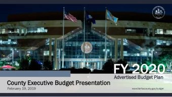 FY 2020  Adv  dver  erti  tised  sed Bud  udget  get Pl  Plan  an  Cou  ounty  nty Ex  Execu