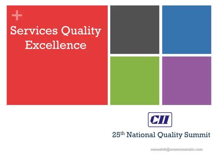 services quality excellence 25 th national quality summit