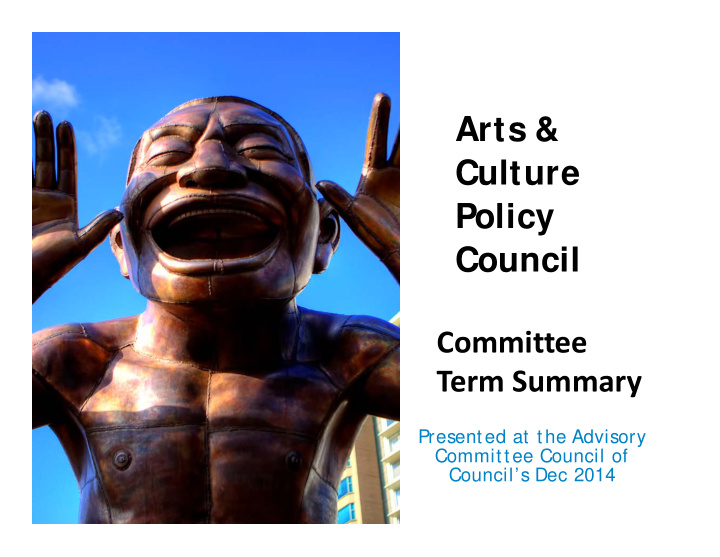 arts culture policy council