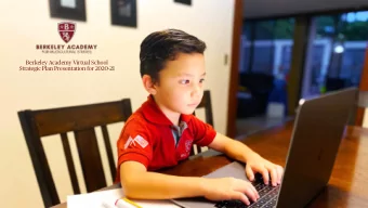 Berkeley Academy Virtual School  Strategic Plan Presentation for 2020-21  BERKELEY ACADEMY