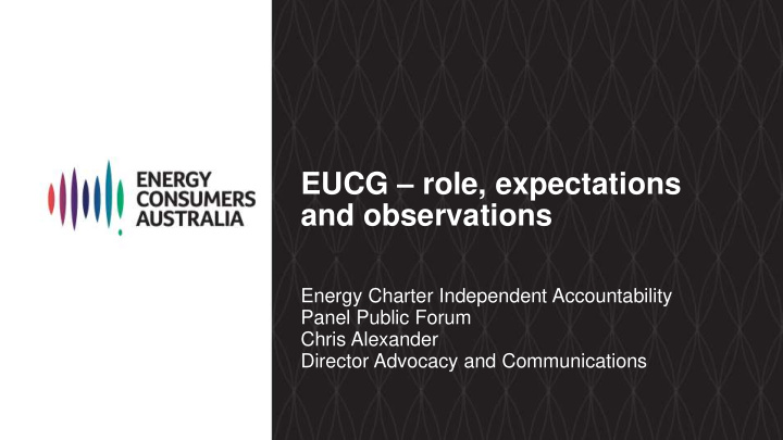 eucg role expectations and observations