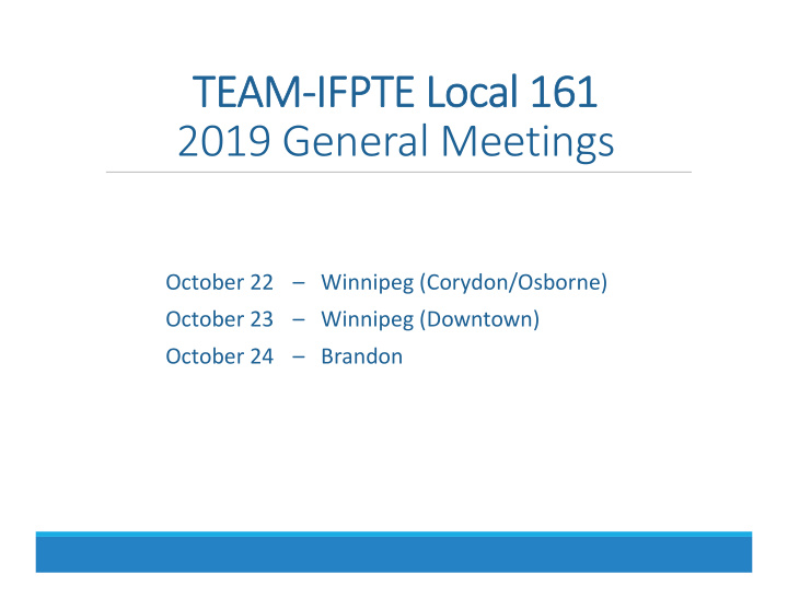 team ifpte local 161 2019 general meetings