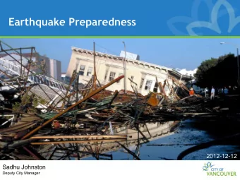 Earthquake Preparedness  Earthquake Preparedness  Your role  Council  Staff Workshop  2012-12-12