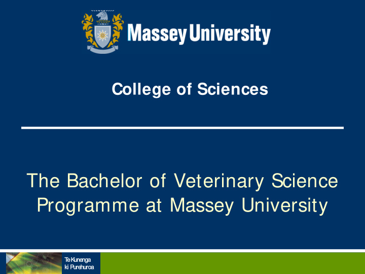 the bachelor of veterinary science programme at massey