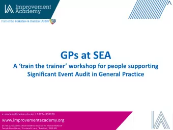GPs at SEA A train the trainer workshop for people supporting  Significant Event Audit in