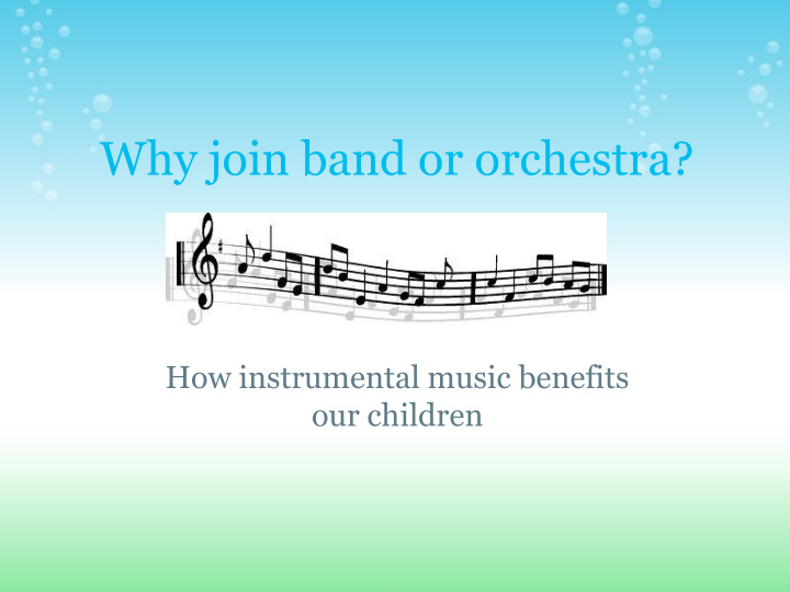 why join band or orchestra