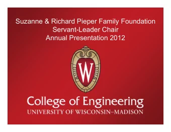 Suzanne &amp; Richard Pieper Family Foundation  Servant-Leader Chair  Annual Presentation 2012