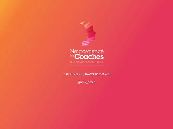 coaching behaviour change amy brann what is a behaviour
