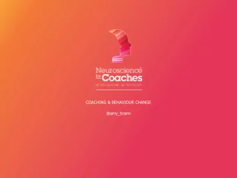 COACHING &amp; BEHAVIOUR CHANGE  @amy_brann  What is a behaviour?  The Beautifully simple  model