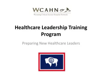 Healthcare Leadership Training  Program Preparing New Healthcare Leaders Where It Came From